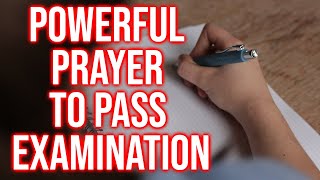 Prayer to Pass The Examination  Prayer For Exam Success  Special Prayer For Exams [upl. by Dupaix]