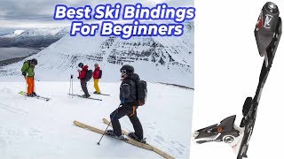 Top 3 Best Ski Bindings For Beginners you could try [upl. by Weitzman]