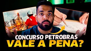 CONCURSO PETROBRAS 2024 VALE A PENA [upl. by Mcafee]