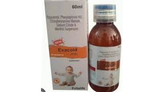 Evacold 250 Syrup Paracetmol Phenylephrine Hcl Chlorpheniramine Maleate Sodium Citrate Suspension [upl. by Ojimmas767]