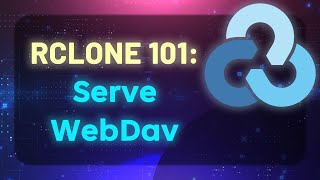 RCLONE 101  Setting Up A WebDav Server [upl. by Nauqit]