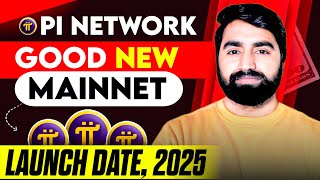 Pi Network New Update  Pi Network Launching In 2025  Pi Network Latest News Today [upl. by Kado]