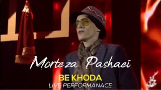 Morteza Pashaei  Be Khoda I Full HD Concert Video  مرتضی پاشایی  به خدا [upl. by Cirnek]