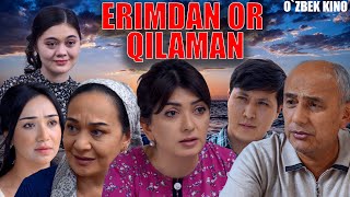 Erimdan or qilaman Ozbek kino Эримдан ор қиламан [upl. by Nobie]