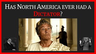 Two times North America had an actual dictator [upl. by Stu159]