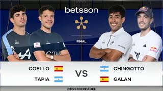 🔥 Full Match  CoelloTapia vs ChingottoGalán  FINAL Masculina Madrid Premier Padel P1 2024 🚀 [upl. by Kari]