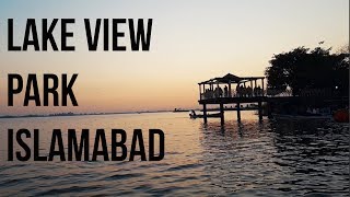 Things to do in LAKE VIEW PARK ISLAMABAD  MR vlogs 29 [upl. by Nova743]