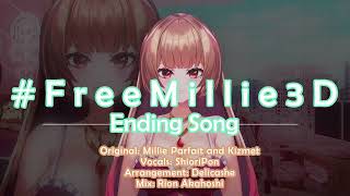 FreeMillie3D Ending Song Cover [upl. by Namrac]