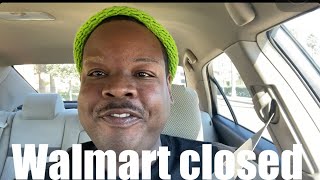 Walmart Was Closed [upl. by Lavina]