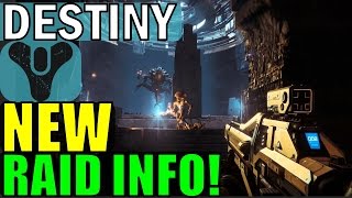 Destiny NEW Raid Info Loot Drops Difficulty and more [upl. by Ardrey720]