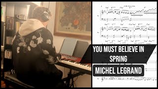 You Must Believe in Spring  Jazz Piano Arrangement  Sheet Music [upl. by Eita815]