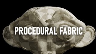 Procedural Fabric [upl. by Ontina]