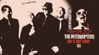 The Interrupters  quotPhantom Cityquot feat Tim Timebomb Full Album Stream [upl. by Belanger82]