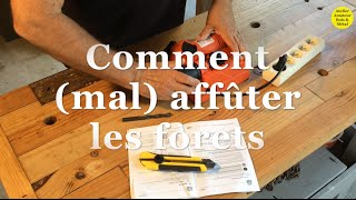 Comment Mal affûter les forets [upl. by Rothschild]