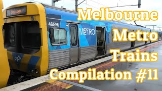 Melbourne Metro Trains Compilation 11 [upl. by Llirret673]