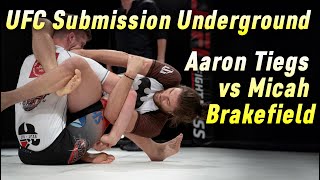 Aaron Tiegs vs Micah Brakefield UFC Submission Underground [upl. by Persson671]