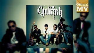 Khalifah  Satu Hikayat Cinta Official Music Video [upl. by Amme598]