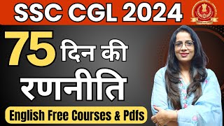 SSC CGL 2024 English Full Strategy  75 Days Plan  Notification  Free Courses amp Pdfs  Rani Maam [upl. by Maram]