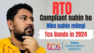 RTO compliant nahin ho  hike nahin milegi 2024 me tcs [upl. by Igenia]