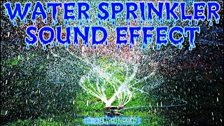 Water Sprinkler Sound Effect  Sound Of Garden Sprinkler Spraying Water Drops  Royalty Free Sample [upl. by Lrad]