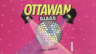 Ottawan  DISCO French Version Official Audio [upl. by Gentilis30]