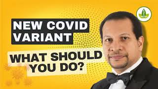 New COVID Variant What You Need to Do Now [upl. by Yelsel]