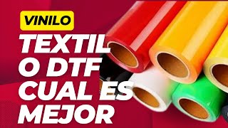 🔴 VINILO O TEXTIL O DTF ¿CUAL ES MEJOR [upl. by Nyla725]