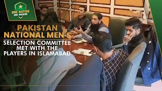 Pakistan national mens selection committee met with the players in Islamabad  PCB  MA2A [upl. by Ilat]