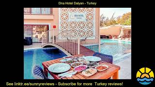 dna hotel dalyan [upl. by Aruam936]