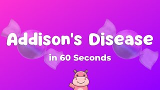 🍬 Addisons Disease Explained in 60 seconds [upl. by Stalder]