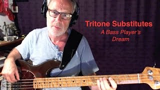 Tritone Substitutes  A Bass Players Dream [upl. by Horst]