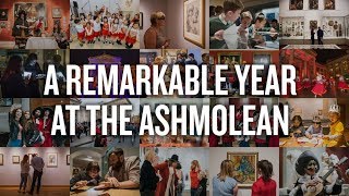 2017 A Remarkable Year at the Ashmolean Museum [upl. by Granese]