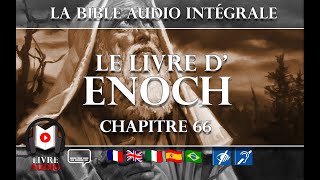 La Bible Audio en Français  Le Livre dÉnoch  Chapitre 66 [upl. by Ssidnak71]