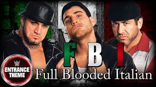 The Full Blooded Italians 2003 v1  quotFull Blooded Italianquot WWE Entrance Theme [upl. by Jamaal103]