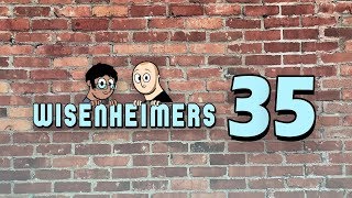 Wisenheimers 35  HUMUS [upl. by Ginnie]