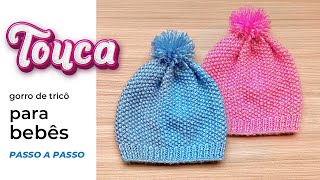 TOUCA DE BEBÊ EM TRICÔ  Gorro passo a passo muito fácil para iniciantes [upl. by Elissa]