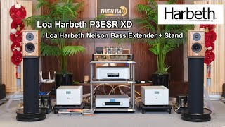 Loa Harbeth P3ESR XD Màn Trình Diễn Quá Ấn Tượng Khi Với Loa Harbeth Nelson Bass Extender  Stand [upl. by Nilok]