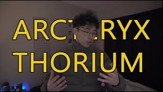 Arcteryx Thorium Jacket Review 2023 IS IT WORTH 500 [upl. by Forsta563]