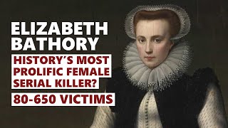 Elizabeth Bathory  The Blood Countess [upl. by Daugherty448]