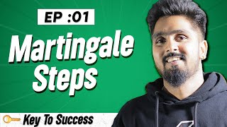 Key To Success💡  Episode 1  Martingale Strategy  Live Trades🔥🔥 [upl. by Suoinuj]