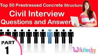 Top 50 Prestressed Concrete Structure civil technical interview questions and answers for fresher [upl. by Matlick]