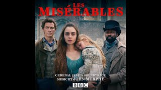 quotLes Miserablesquot  John Murphy  Les Miserables Original Series Soundtrack [upl. by Lazes]