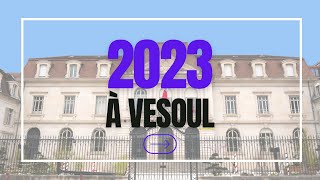 2023 à Vesoul 🎉 🥳 [upl. by Aynnek759]