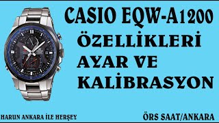 CASIO EQWA1200 Ayar amp Kalibrasyon [upl. by Pilihp]