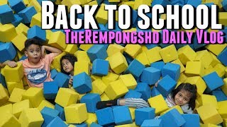 Vlog Back To School VLOG Liburan Seru  TheRempongsHD [upl. by Watkins]