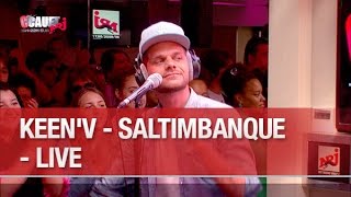 Keenv  Saltimbanque  Live  C’Cauet sur NRJ [upl. by Alahcim214]