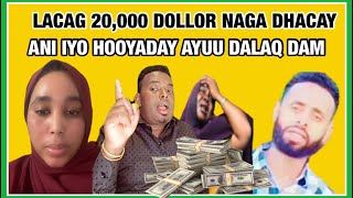 😱MAXKAMADII DAHIR WAALATAY QADAN 20000 DOLLOR KA DHACAY IYADA IYO HOOYADEED NINCAANA SUBXANALLAH [upl. by Harewood]