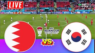 살다 Score  대한민국 vs 바레인  AFC 아시안컵 2024  대한민국 실시간 경기 오늘  라이브 축구  live score [upl. by Alle]