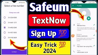 Safeum sign trick 2024  Textnow sign up trick 2024  Textnow new update 2024  For you [upl. by Bogusz]