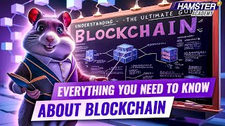 Hamster Academy Everything you need to know about blockchain [upl. by Hrutkay]